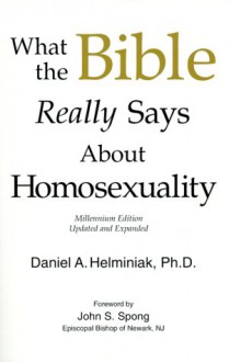 What the Bible Really Says about Homosexuality - Helminiak Daniel