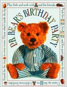 P.B. Bear's Birthday Party (Pb Bear & Friends) - Lee Davis