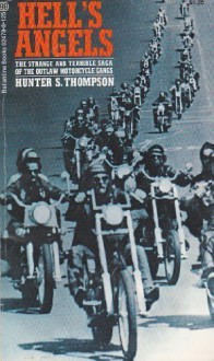 Hell's Angels - Hunter S. Thompson