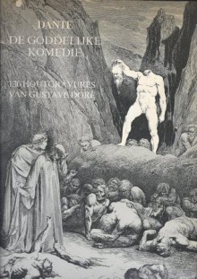 De Goddelijke Komedie: met 136 houtgravures van Gustave Doré - Dante Alighieri