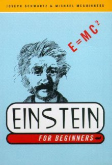 Einstein for Beginners - Joseph Schwartz