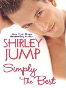 Simply the Best - Shirley Jump