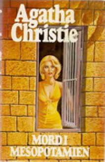 Mord i Mesopotamien - Agatha Christie