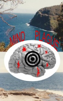 Mind Plague - Kyle Kirkland