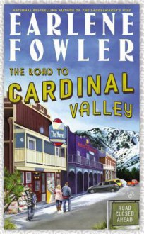 The Road to Cardinal Valley - Earlene Fowler