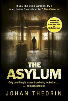 The Asylum - Johan Theorin