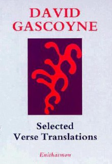 Selected Verse Translations - David Gascoyne