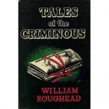 Tales of the Criminous - William Roughead, Henry James