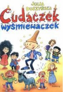 Cudaczek - Wyśmiewaczek - Julia Duszyńska