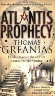 The Atlantis Prophecy (Conrad Yeats Adventure #2) - Thomas Greanias