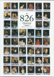 The 826 Quarterly, Volume 1 - Students in Conjunction with 826 Valencia