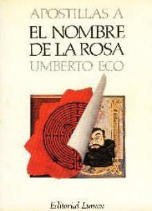 Apostillas a El nombre de la rosa - Umberto Eco, Ricardo Pochtar