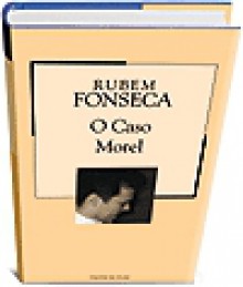 O Caso Morel (Colecção Mil Folhas, #87) - Rubem Fonseca