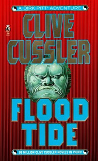 Flood Tide (Dirk Pitt, #14) - Clive Cussler