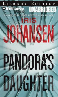 Pandora's Daughter - Iris Johansen, Jennifer Van Dyck