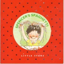 Spencer's Spaghetti (Little Stars) - Bill Gillham, Margaret Chamberlain