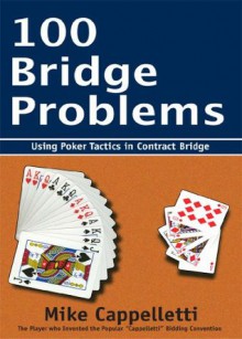 100 Bridge Problems - Mike Cappelletti