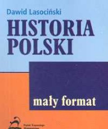 Historia Polski /pigułka - Dawid Lasociński