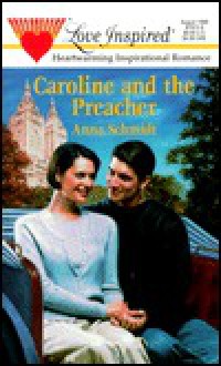 Caroline and the Preacher - Anna Schmidt