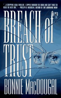 Breach of Trust - Bonnie MacDougal