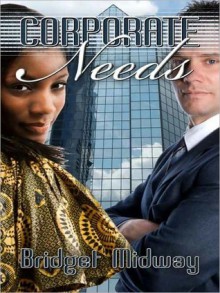 Corporate Needs - Bridget Midway