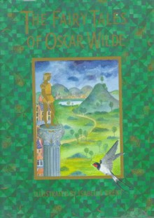 The Fairy Tales of Oscar Wilde - Oscar Wilde, Isabelle Brent, Neil Philip