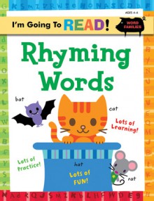 I'm Going to Read Workbook: Rhyming Words - Harriet Ziefert, Yukiko Kido