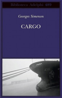 Cargo - Georges Simenon, Marco Bevilacqua