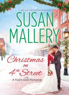 Christmas on 4th Street (Fool's Gold Novel, #12.5) - Susan Mallery