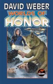 Worlds of Honor - David Weber