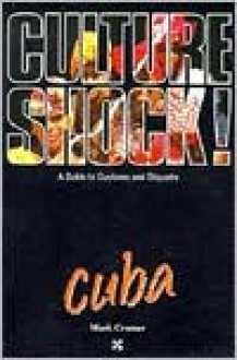 Culture Shock! Cuba - Mark Cramer