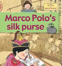 Marco Polo's Silk Purse - Gerry Bailey, Karen Foster, Leighton Noyes