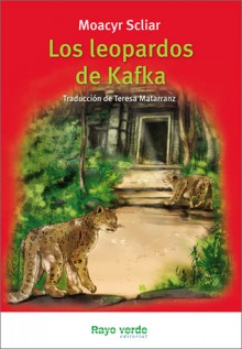 Los leopardos de Kafka - Moacyr Scliar