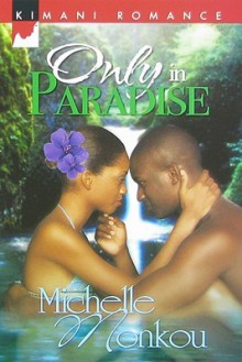 Only In Paradise - Michelle Monkou