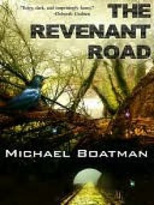 The Revenant Road - Michael Boatman