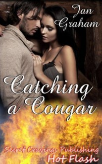 Catching a Cougar - Jan Graham