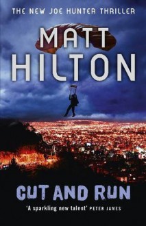 Cut and Run - Matt Hilton