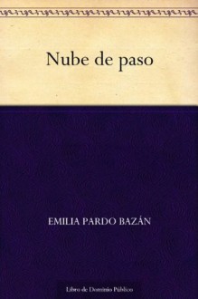 Nube de paso - Emilia Pardo Bazán