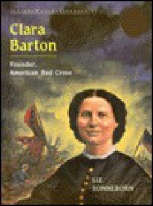 Clara Barton - Liz Sonneborn