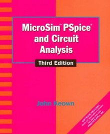 Microsim Pspice and Circuit Analysis - John Keown