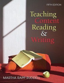 Teaching Content Reading and Writing - Martha Rapp Ruddell