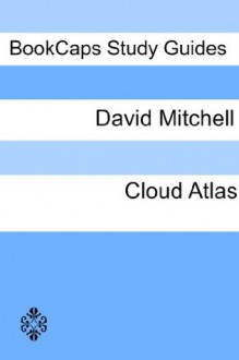 Study Guide - Cloud Atlas - BookCaps