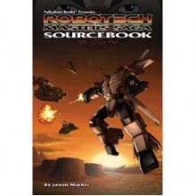 Robotech: the Masters Saga Sourcebook - Jason Marker