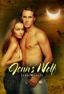 Jenn's Wolf - Jane Wakely