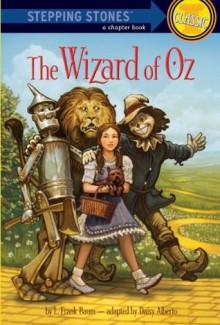 The Wizard of Oz (A Stepping Stone Book(TM)) - L. Frank Baum, W.W. Denslow