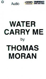 Water, Carry Me (Audio) - Thomas Moran, Derdriu Ring, U2