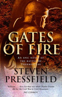 Gates Of Fire - Steven Pressfield