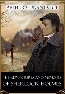 The Adventures and Memoirs of Sherlock Holmes - Sidney Paget, Arthur Conan Doyle