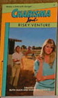 Risky Venture - Alice Leonhardt, Kathryn Jensen, Ruth Glick, Eileen Buckholtz