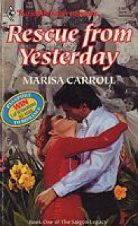 Rescue from Yesterday - Marisa Carroll